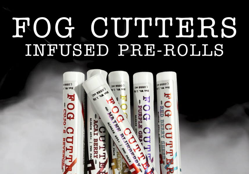FOG CUTTERS INFUSED PRE-ROLLS